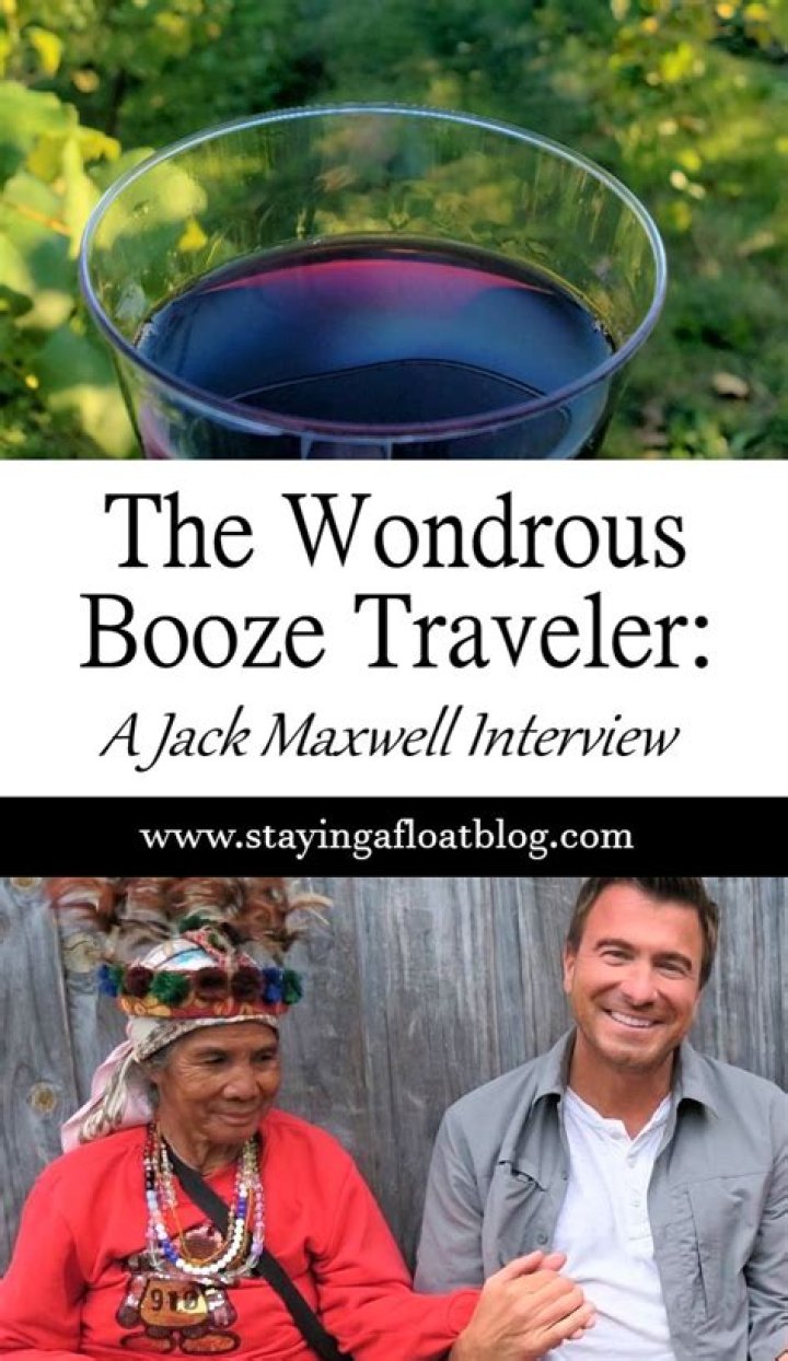 Booze Traveler Jack Maxwell Wikipedia Age: How Old? Wife And Net Worth