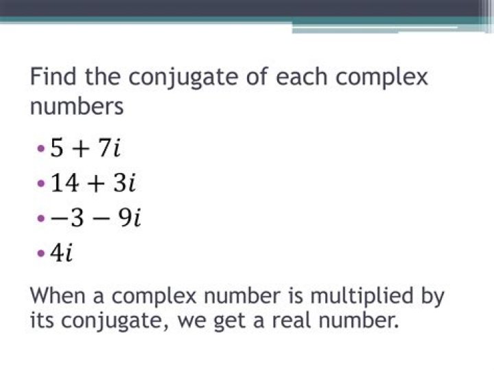 Conjugate 9 + -4i and 3 + -7i