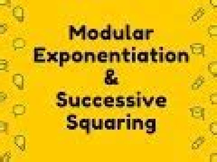 Modular Exponentiation and Successive Squaring Calculator