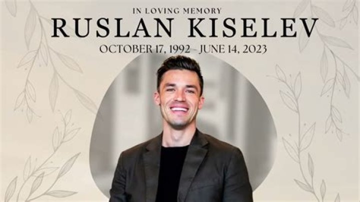 Ruslan Kiselev Obituary And Death Cause: Family Mourns The Loss
