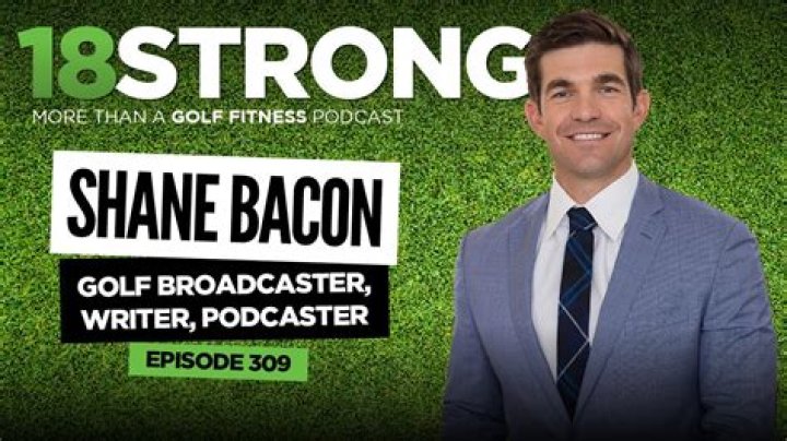 Shane Bacon Golf Channel, Bio, Wiki, Age, Height, Family, Wife, Podcast, Salary, And Net Worth